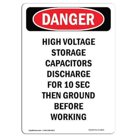 Signmission Safety Sign, OSHA Danger, 5" Height, High Voltage Storage Capacitors, Portrait OS-DS-D-35-V-1960